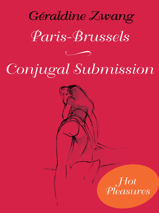 Title details for Paris-Brussels and Conjugal Submission by Géraldine Zwang - Available